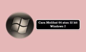 Cara Melihat 64 atau 32 bit Windows 7