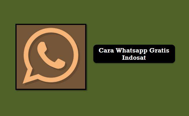 Cara Whatsapp Gratis Indosat