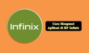 Cara Mengunci Aplikasi di HP Infinix
